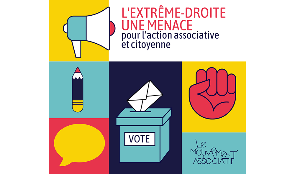 Tribune : L&rsquo;extrême droite, une menace pour l&rsquo;action associative et citoyenne